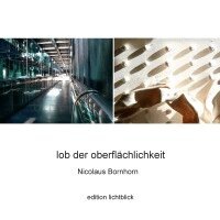 Nicolaus Bornhorn - Lob der Oberflächlichkeit, Häftad. Tillgänglighet: Lägg i varukorg