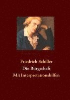 Friedrich Schiller - Die Bürgschaft, Häftad