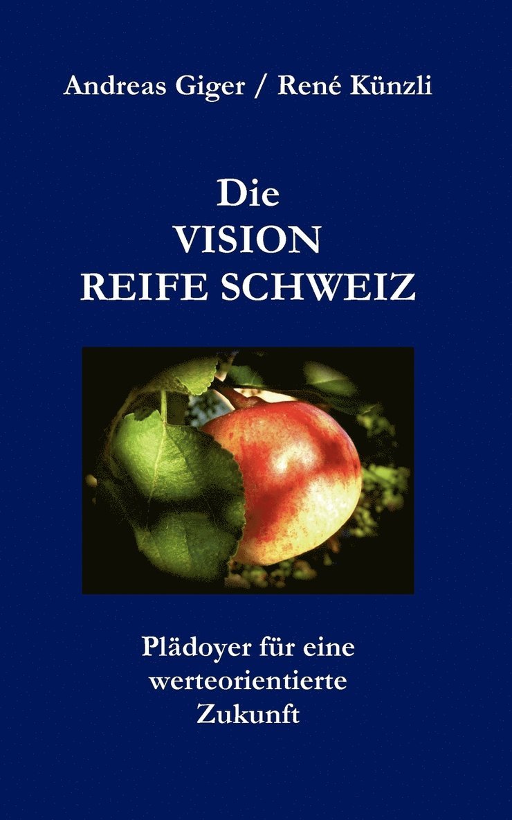 Andreas Giger, René Künzli - VISION REIFE SCHWEIZ, Häftad. Tillgänglighet: Lägg i varukorg
