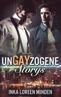 Inka Loreen Minden - unGAYzogene Storys, Häftad