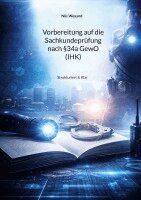 Nils Weyand - Vorbereitung auf die Sachkundeprüfung nach §34a GewO (IHK), Häftad. Tillgänglighet: Lägg i varukorg