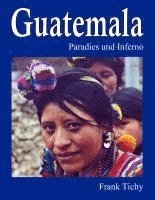 Frank Tichy - Guatemala, Häftad