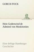 Hein Godenwind de Admirol Von Moskitonien