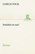 Seefahrt ist not!