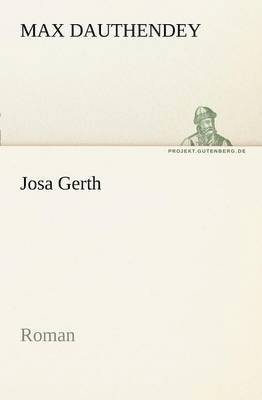 Max Dauthendey - Josa Gerth, Häftad