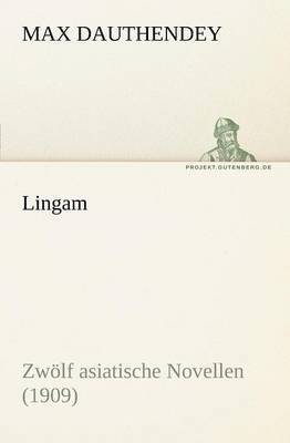 Max Dauthendey - Lingam, Häftad