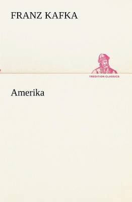 Franz Kafka - Amerika, Häftad