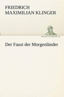 Der Faust Der Morgenlander