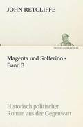 Magenta Und Solferino - Band 3