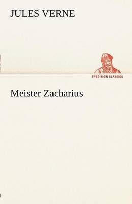 Jules Verne - Meister Zacharius, Häftad