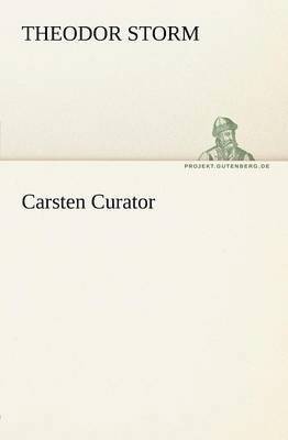 Theodor Storm - Carsten Curator, Häftad