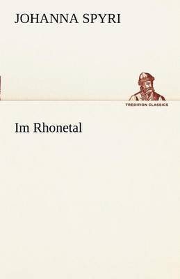 Johanna Spyri - Im Rhonetal, Häftad