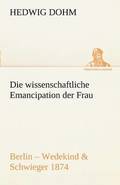 Wissenschaftliche Emancipation Der Frau