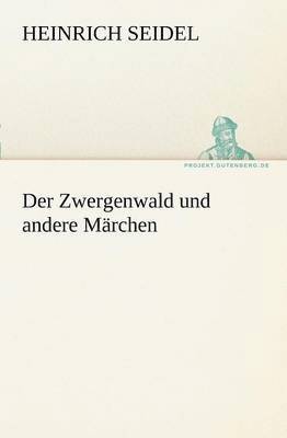 Zwergenwald Und Andere Marchen