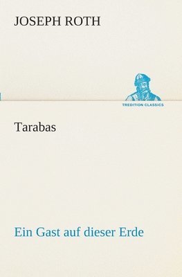 Joseph Roth - Tarabas, Häftad