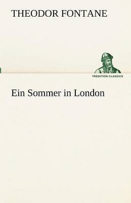Theodor Fontane - Sommer in London, Häftad