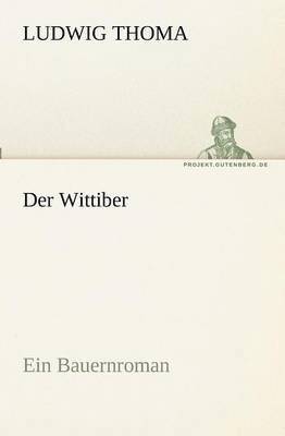 Ludwig Thoma - Wittiber, Häftad