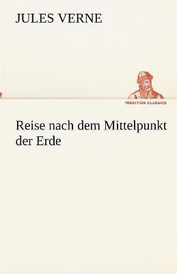 Jules Verne - Reise nach dem Mittelpunkt der Erde, Häftad