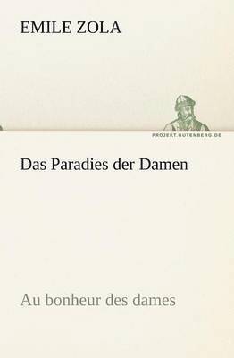 Emile Zola - Das Paradies Der Damen, Häftad