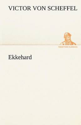 Victor Von Scheffel - Ekkehard, Häftad