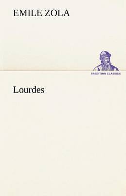 Emile Zola - Lourdes, Häftad