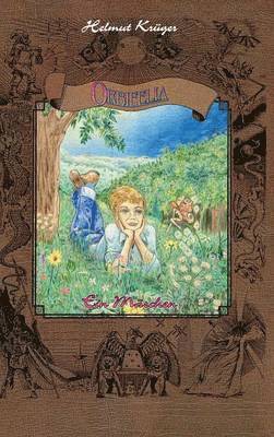 Helmut Kruger - Orbifelia, Inbunden