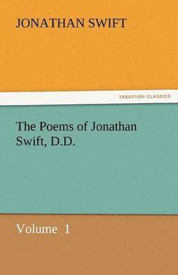 Jonathan Swift - Poems of Jonathan Swift, D.D., Häftad