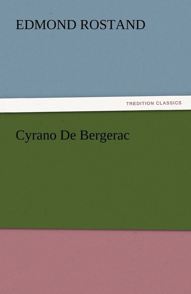 Edmond Rostand - Cyrano De Bergerac, Häftad