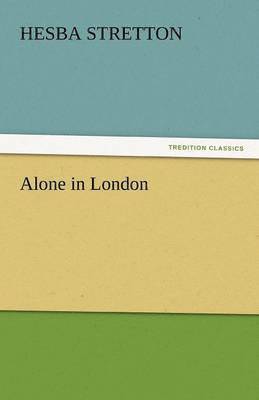 Hesba Stretton - Alone in London, Häftad