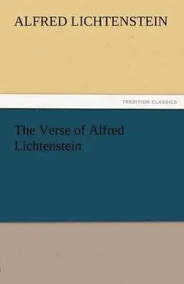 Alfred Lichtenstein - Verse of Alfred Lichtenstein, Häftad. Tillgänglighet: Lägg i varukorg