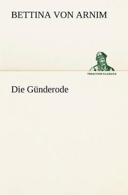 Bettina Von Arnim - Gunderode, Häftad