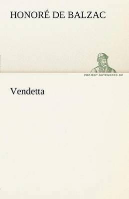 Honore De Balzac - Vendetta, Häftad
