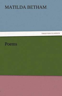 Matilda Betham - Poems, Häftad. Tillgänglighet: Lägg i varukorg