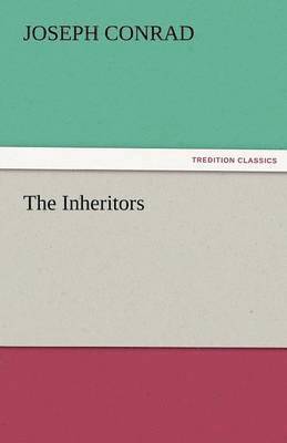 Joseph Conrad - Inheritors, Häftad