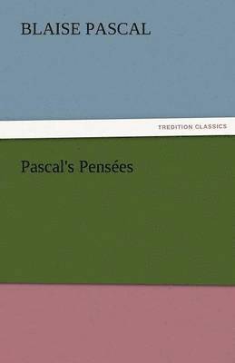 Blaise Pascal - Pascal's Pensees, Häftad