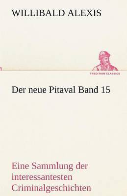 Neue Pitaval Band 15