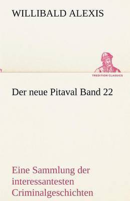 Neue Pitaval Band 22