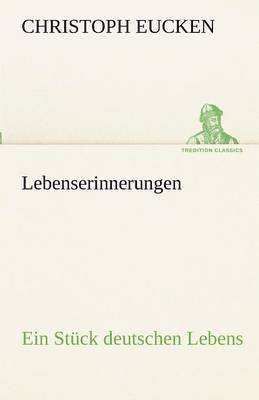 Christoph Eucken - Lebenserinnerungen, Häftad
