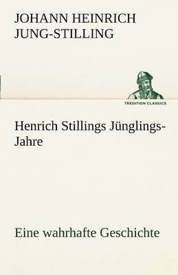 Henrich Stillings J Nglings-Jahre