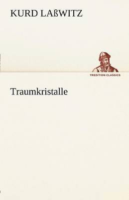 Traumkristalle