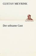 Seltsame Gast