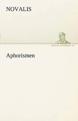 Novalis - Aphorismen, Häftad