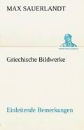 Griechische Bildwerke