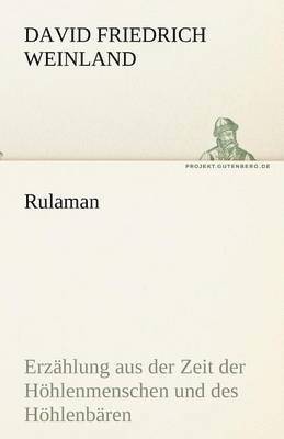 David Friedrich Weinland - Rulaman, Häftad