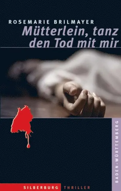 Rosemarie Brilmayer - Mütterlein, tanz den Tod mit mir, E-bok. Tillgänglighet: Lägg i varukorg
