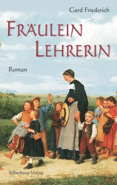 Gerd Friederich - Fräulein Lehrerin, E-bok. Tillgänglighet: Lägg i varukorg