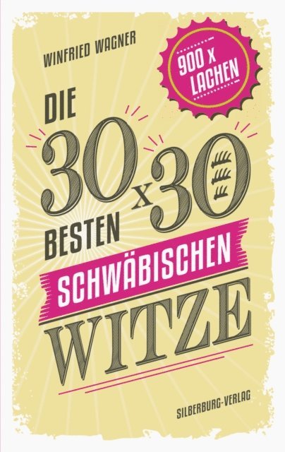 Winfried Wagner - Die 30 x 30 besten schwäbischen Witze, E-bok
