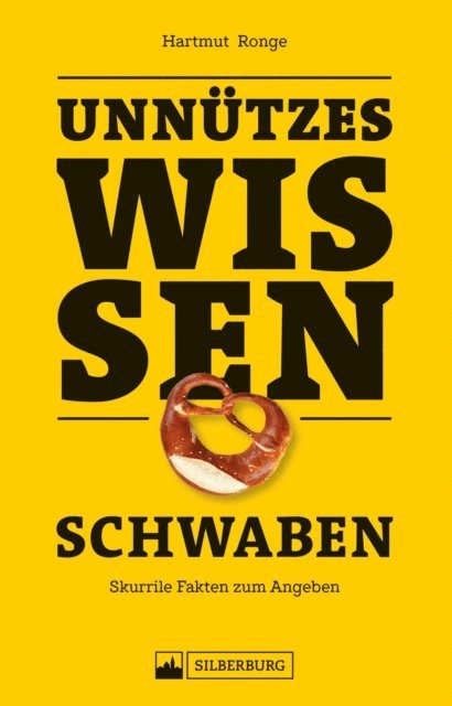 Hartmut Ronge - Unnützes Wissen Schwaben, E-bok