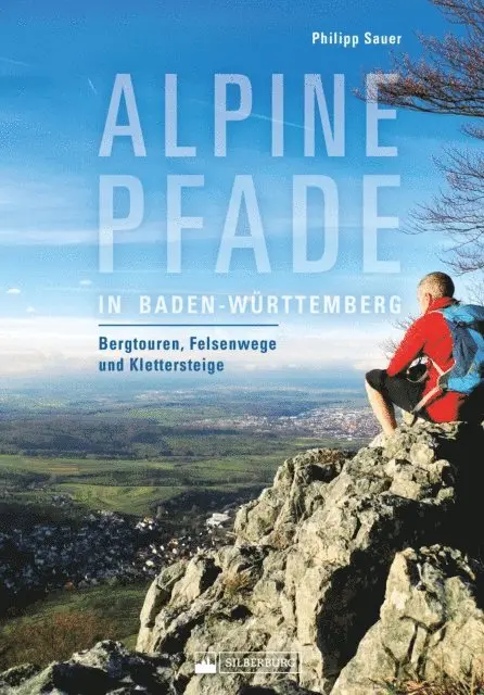 Philipp Sauer - Alpine Pfade in Baden-Württemberg, E-bok. Tillgänglighet: Lägg i varukorg