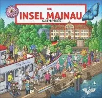 Tina Krehan - Die Insel Mainau wimmelt, Kartonnage. Tillgänglighet: Lägg i varukorg